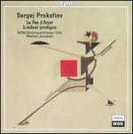 Prokofiev: Le Pas d'Acier; L'enfant prodigue