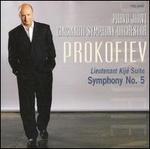 Prokofiev: Lieutenant Kij� Suite; Symphony No. 5