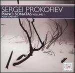 Prokofiev: Piano Sonatas, Volume 1