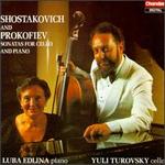 Prokofiev & Shostakovich: Cello Sonatas