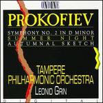 Prokofiev: Symphony 2; Summer Night; Autumn Sketch