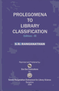 Prolegomena to Library Classification: (Edition III)