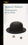 Prolongacion de la Noche / A Prolongued Evening