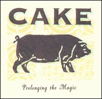 Prolonging the Magic [Clean] - Cake