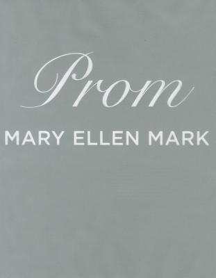 Prom - Mark, Mary Ellen, and Bell, Martin (Contributions by)