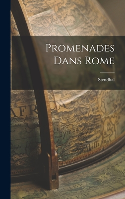 Promenades Dans Rome - Stendhal