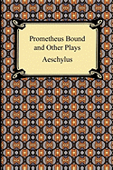 Prometheus Bound and Other Plays