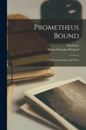 Prometheus Bound: With Introduction and Notes