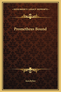 Prometheus Bound