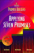Promise Builders Study Series: Applying the Seven Promises