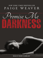 Promise Me Darkness