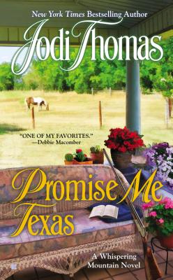 Promise Me Texas - Thomas, Jodi