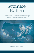 Promise Nation: Transforming Communities Through Place-Based Scholarships