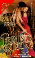 Promised Sunrise - Hatcher, Robin Lee