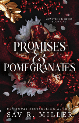 Promises and Pomegranates - Miller, Sav R