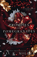 Promises and Pomegranates