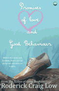 Promises of Love and Good Behaviour