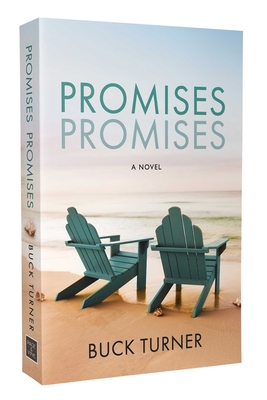 Promises Promises - Turner, Buck