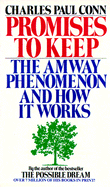Promises to Keep: The Amway Phenomenon and How It Works -100