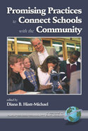 Promising Practices to Connect Schools with the Community (Hc)