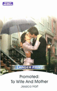 Promoted: To Wife and Mother