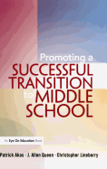 Promoting a Successful Transition to Middle School