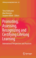 Promoting, Assessing, Recognizing and Certifying Lifelong Learning: International Perspectives and Practices