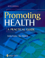 Promoting Health: A Practical Guide