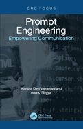 Prompt Engineering: Empowering Communication
