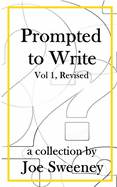 Prompted to Write, Volume 1, Revised