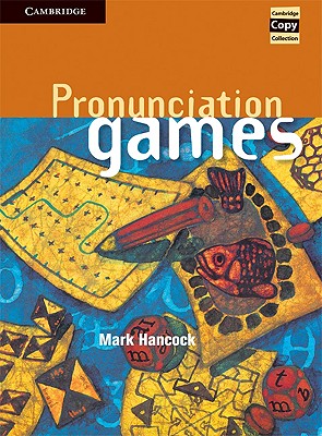 Pronunciation Games - Hancock, Mark