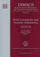 Proof Complexity and Feasible Arithmetics: Dimacs Workshop, April 21-24, 1996