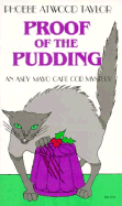 Proof of the Pudding