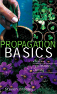 Propagation Basics: Tools * Techniques * Timing - Bradley, Steven
