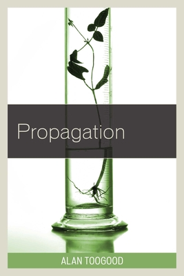 Propagation - Toogood, Alan
