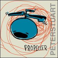 Propeller - Peter Stuart