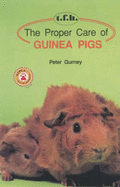 Proper Care Guinea Pigs - Gurney, Peter