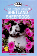 Proper Care of Shetland Sheepdogs