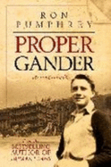 Proper Gander: A Memoir