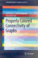 Properly Colored Connectivity of Graphs