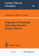 Properties of Chemically Interesting Potential Energy Surfaces