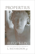 Propertius: Elegies I-IV