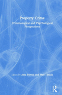 Property Crime: Criminological and Psychological Perspectives