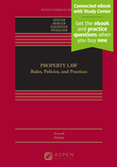 Property Law: Rules, Policies, and Practices