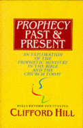 Prophecy Past and Present
