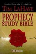 Prophecy Study Bible-KJV - LaHaye, Tim, Dr.