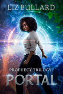 Prophecy Trilogy: Portal