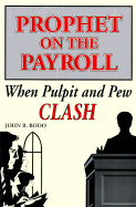 Prophet on the Payroll