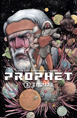 Prophet Volume 3: Empire - Graham, Brandon, and Roy, Simon, and Various