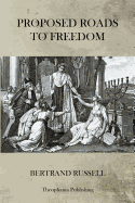 Proposed Roads To Freedom